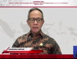 OJK : Sektor Jasa Keuangan Terjaga Stabil Ditengah Ketidak Pastian Global