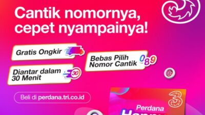 Nomor Cantik Tri Kini Bisa Dipesan dan Diantar Hanya dalam 30 Menit