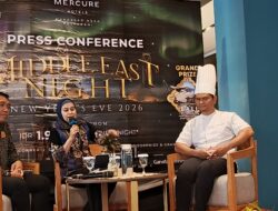 Mercure Makassar Hadirkan “Middle East Night”, Tawarkan Diskon Loyalti Member hingga Akhir Tahun